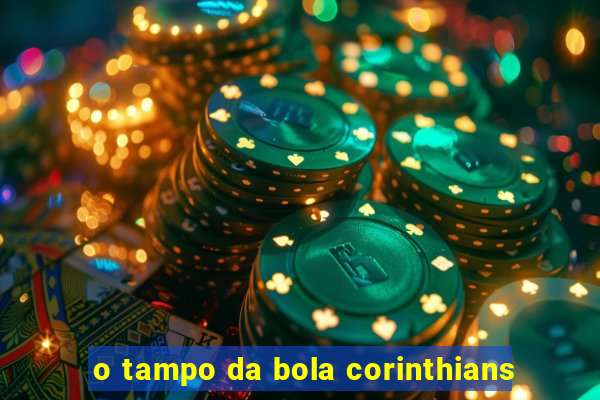 o tampo da bola corinthians